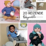 20 reizende Babymodelle
